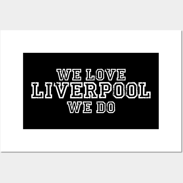 We Love Liverpool Wall Art by Lotemalole